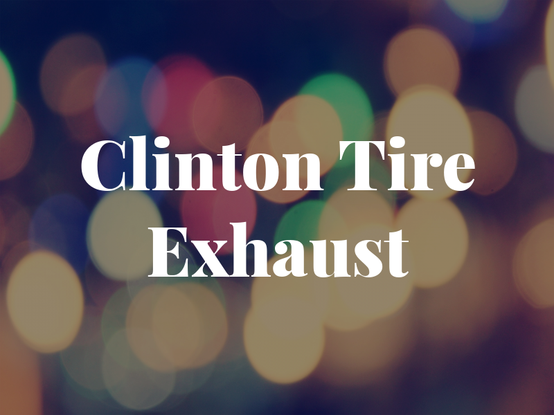 Clinton Tire & Exhaust