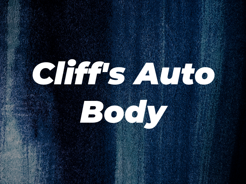 Cliff's Auto Body Inc