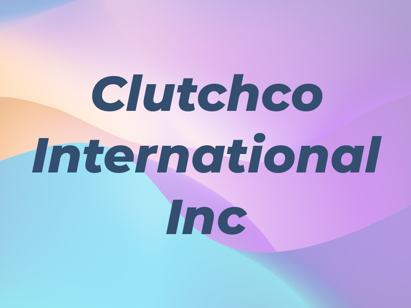 Clutchco International Inc