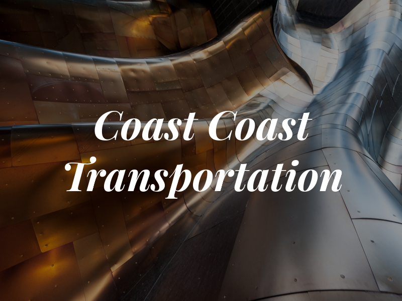 Coast To Coast Transportation