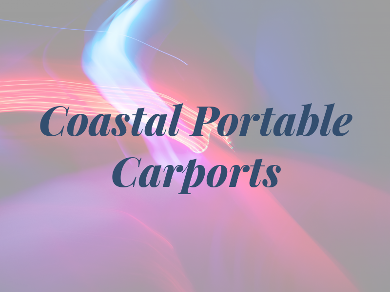 Coastal Portable Carports