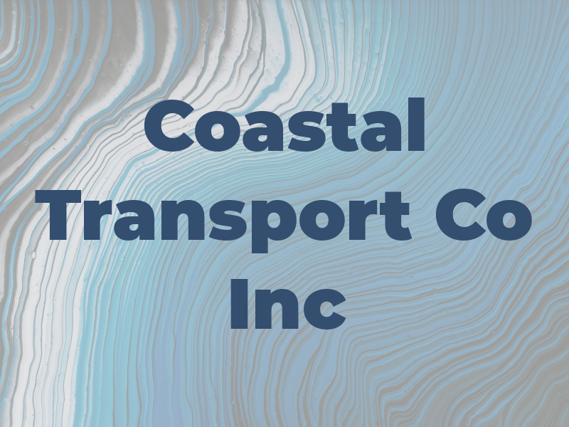 Coastal Transport Co Inc