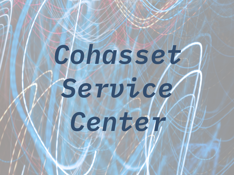 Cohasset Service Center