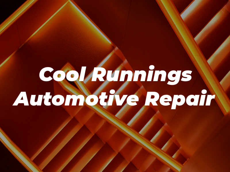 Cool Runnings Automotive Repair
