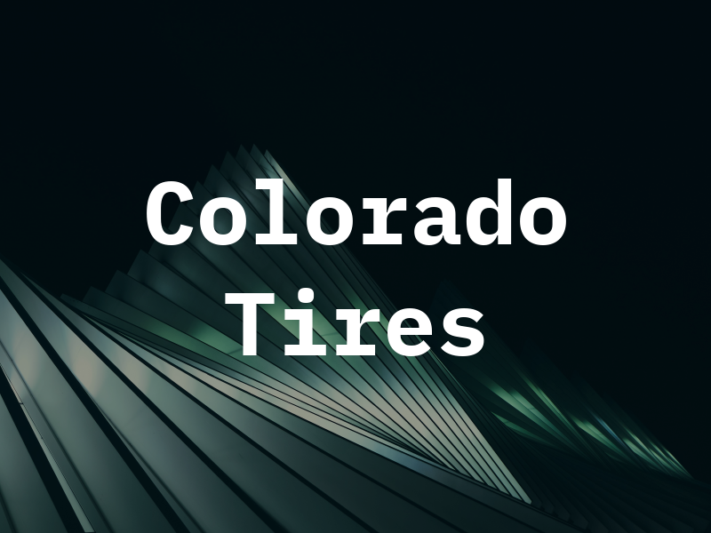 Colorado Tires