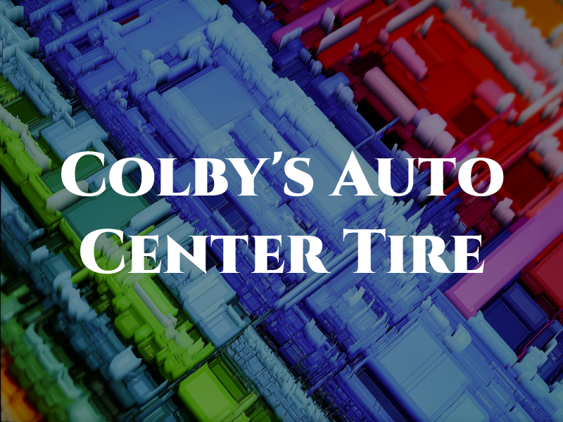 Colby's Auto Center and Tire