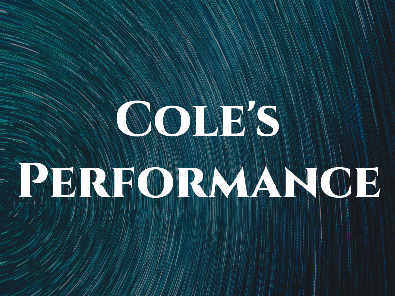 Cole's Performance
