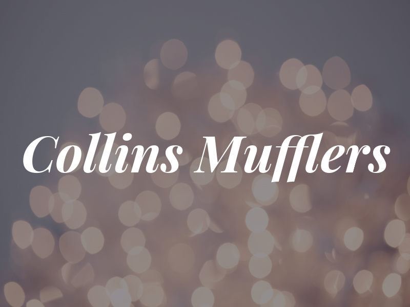 Collins Mufflers
