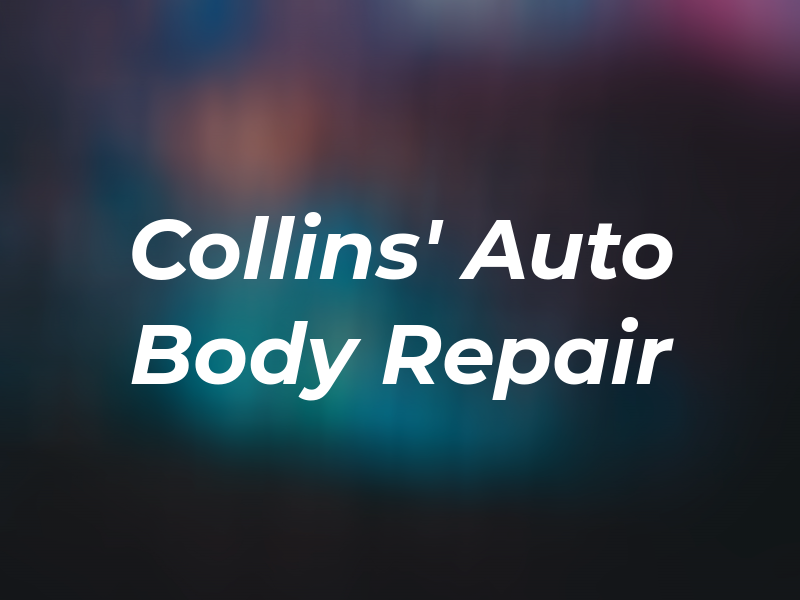Collins' Auto Body Repair
