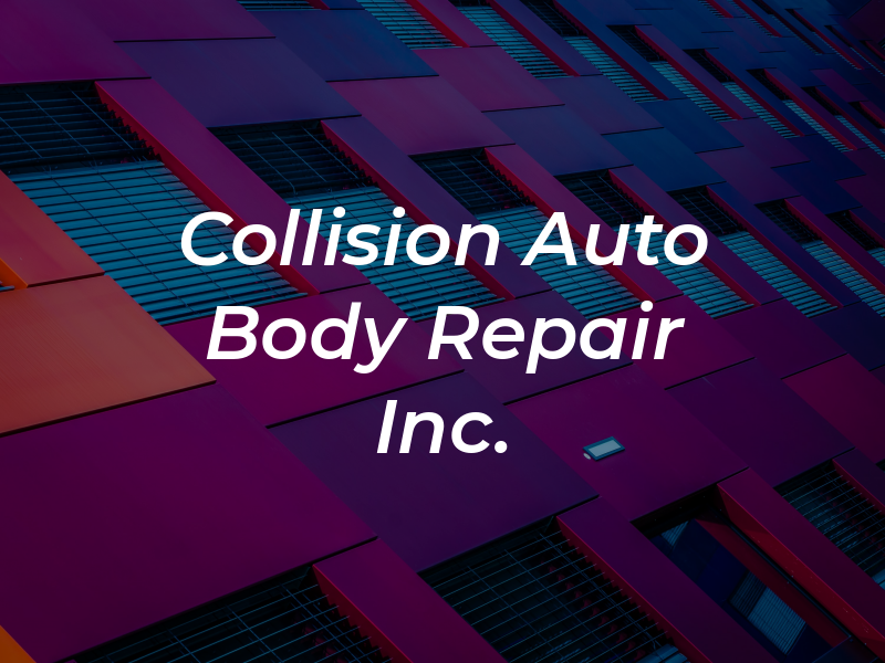 Collision Auto Body Repair Inc.