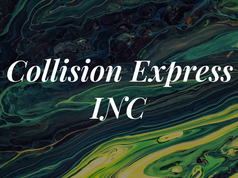 Collision Express INC