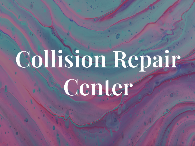 Collision Repair Center