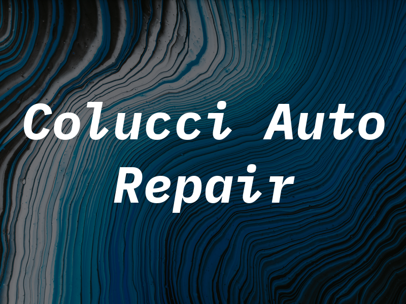 Colucci Auto Repair