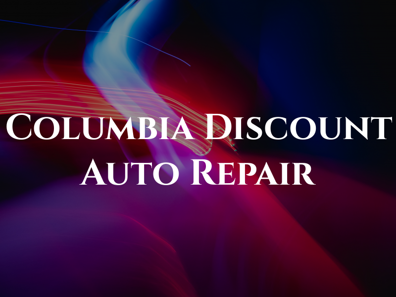 Columbia Discount Auto Repair