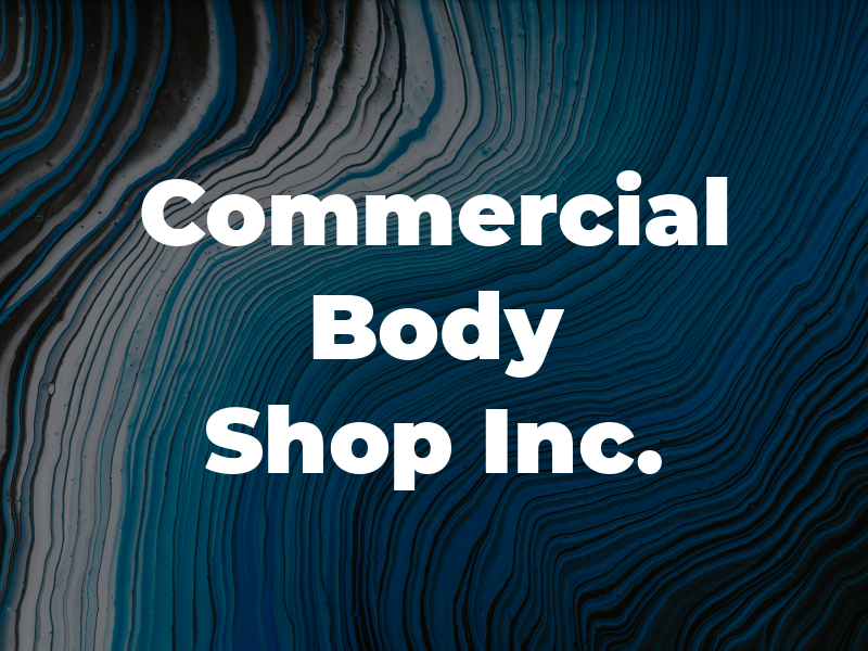 Commercial Body Shop Inc.