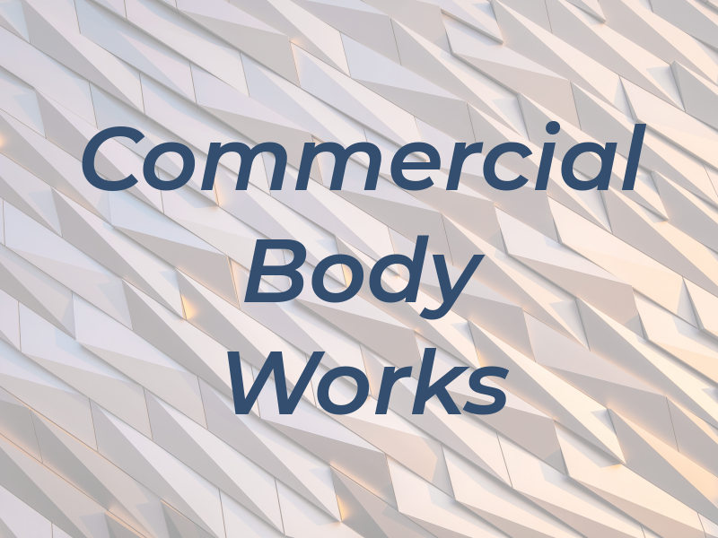 Commercial Body Works