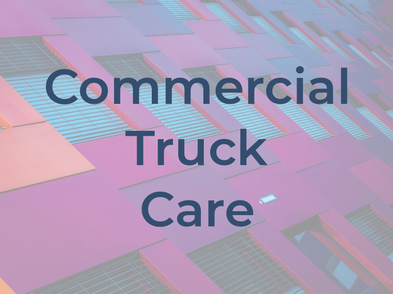 Commercial Truck Care Inc