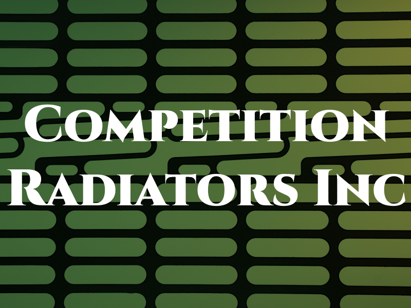 Competition Radiators Inc