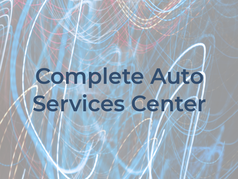 Complete Auto Services Center