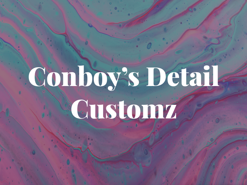 Conboy's Detail & Customz