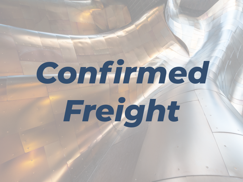 Confirmed Freight