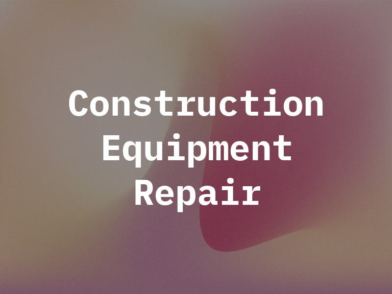 Construction Equipment Repair Inc