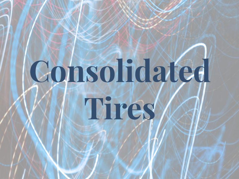 Consolidated Tires