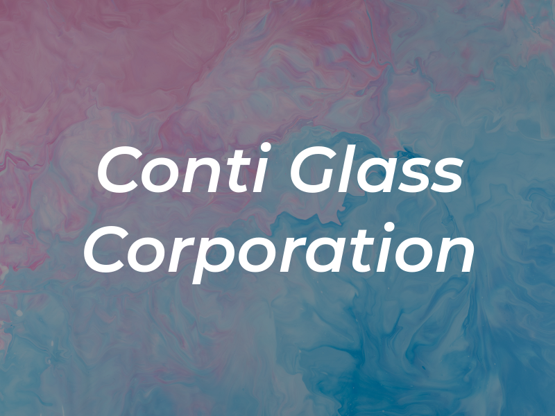 Conti Glass Corporation