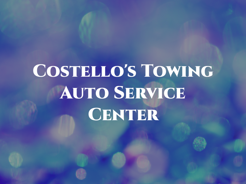 Costello's Towing & Auto Service Center