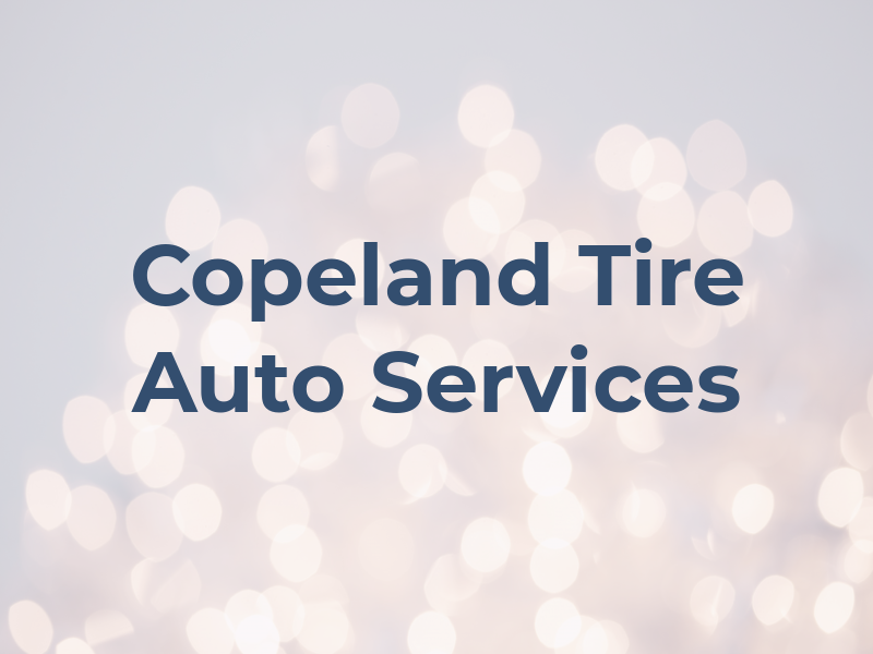 Copeland Tire & Auto Services