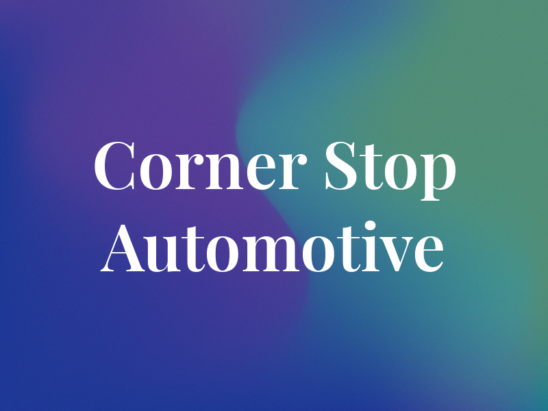 Corner Stop Automotive