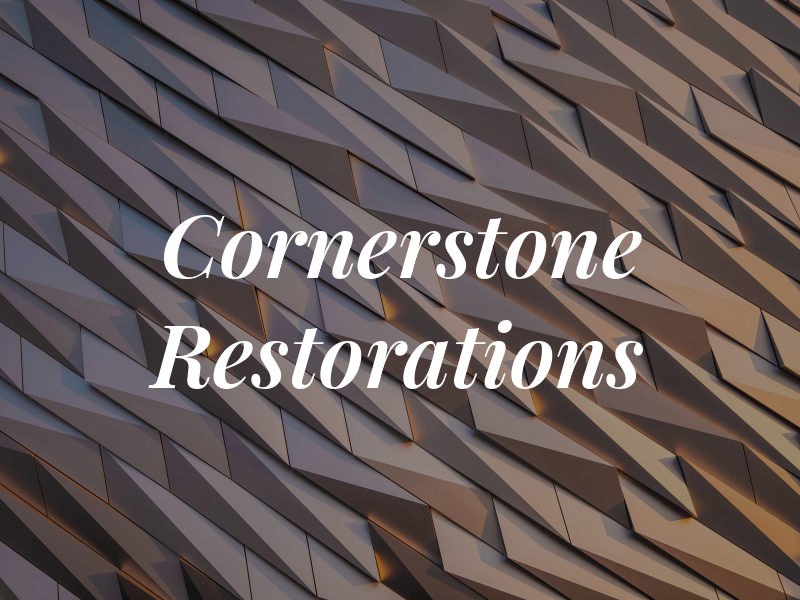 Cornerstone Restorations
