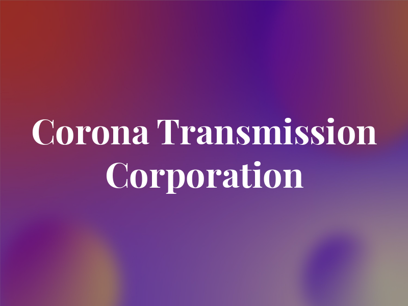 Corona Transmission Corporation