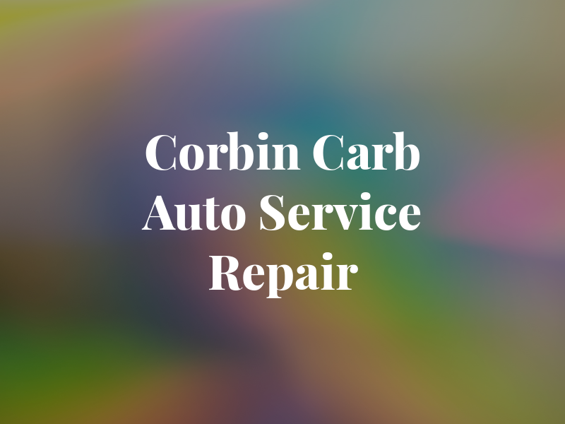 Corbin Carb Auto Service and Repair