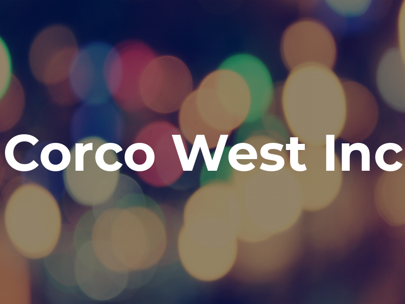 Corco West Inc