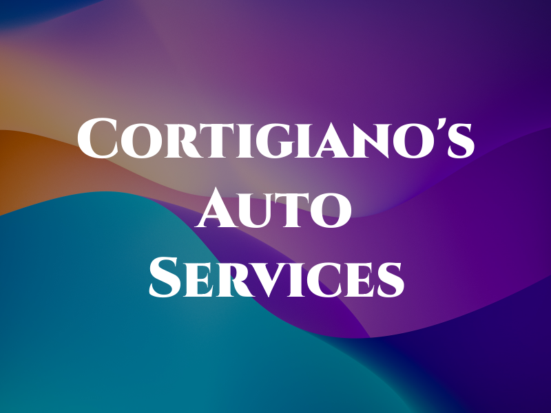 Cortigiano's Auto Services