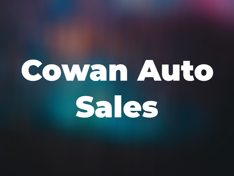Cowan Auto Sales