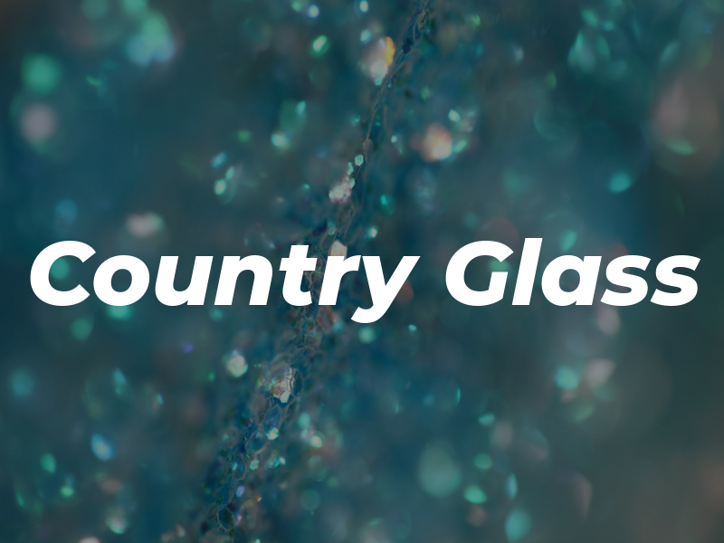 Country Glass