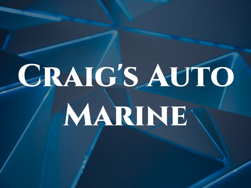 Craig's Auto and Marine
