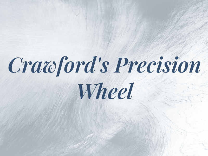 Crawford's Precision Wheel