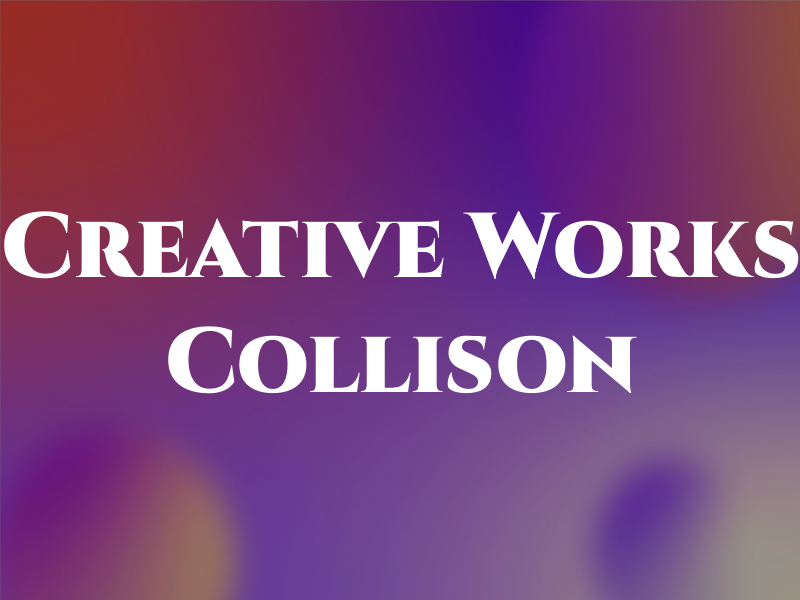 Creative Works Collison