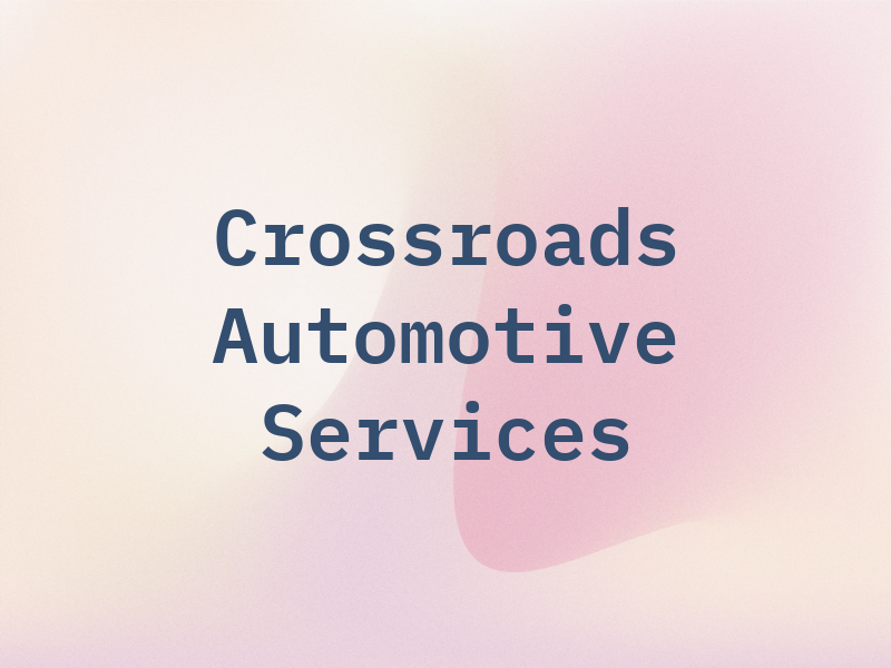Crossroads Automotive Services
