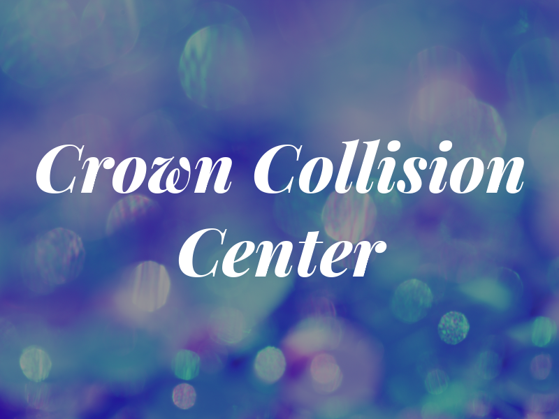 Crown Collision Center