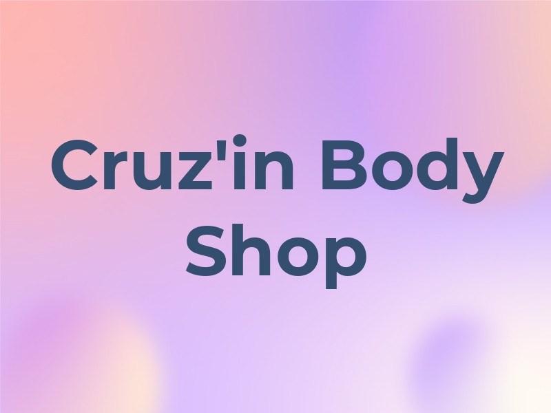 Cruz'in Body Shop