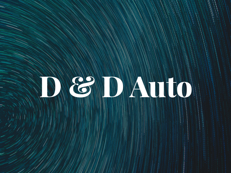 D & D Auto