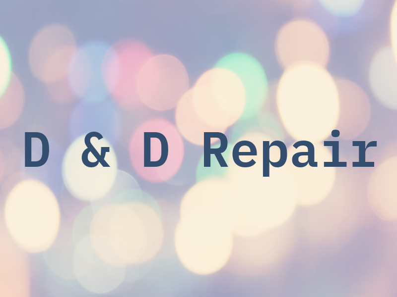 D & D Repair