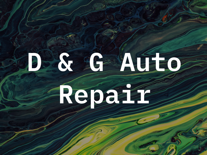 D & G Auto Repair