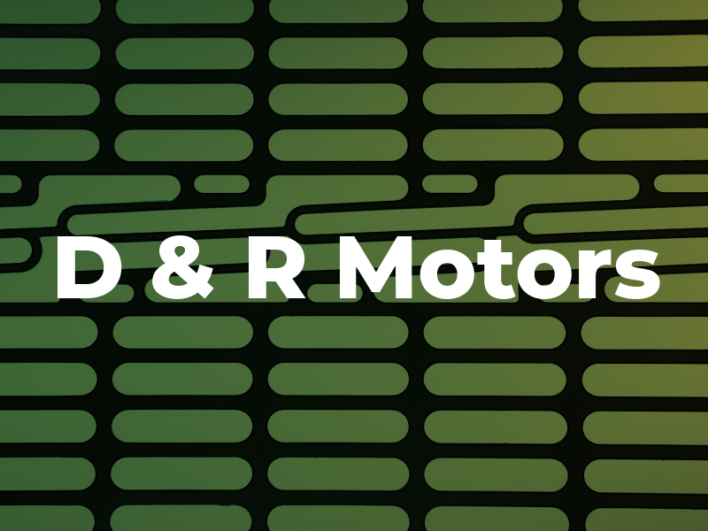 D & R Motors