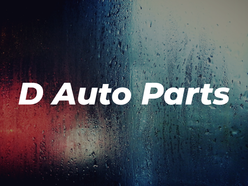D Auto Parts