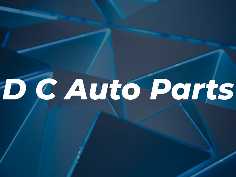 D C Auto Parts